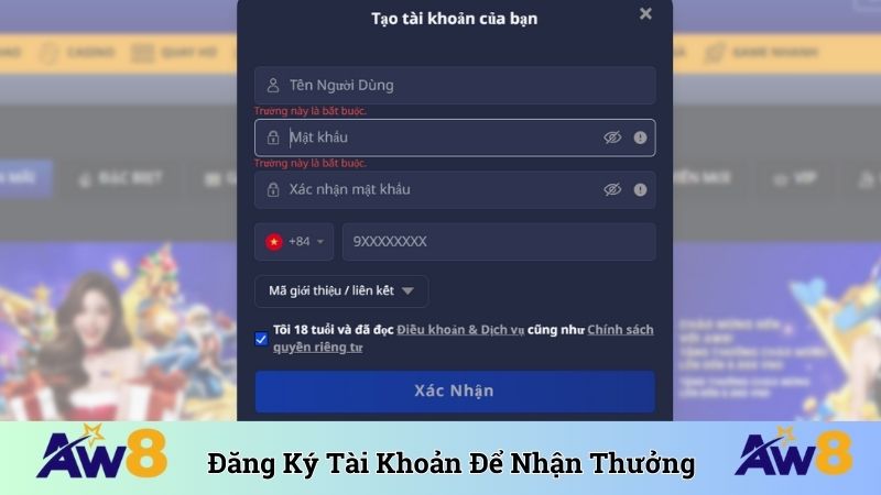 Siêu Thưởng Thành Viên Mới - Ưu Đãi Chào Mừng Khủng Tại AW8 Đăng ký tài khoản để nhận thưởng hợp lệ